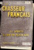 LE CHASSEUR FRANCAIS 1934 12 N° Chasse Pêche Jardinage Lois Jurisprudence Voyages - Fischen + Jagen