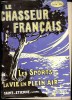 LE CHASSEUR FRANCAIS 1930 12 N° Chasse Pêche Jardinage Lois Jurisprudence Voyages - Fischen + Jagen