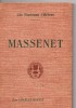 Musicines Célèbres, MASSENET, Par BOUVET, 126 Pages, De 1929 - Musique