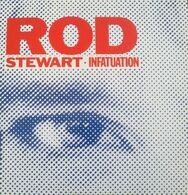 MAXI 45 RPM (12")  Rod Stewart  "  Infatuation  "  Allemagne - 45 T - Maxi-Single