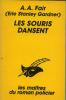 Le Masque 1913 A.A. Fair ( Erle Stanley Gardner ) " Les Souris Dansent "  TBE - Le Masque