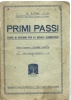 Primi Passi - Corso Di Disegno Per Le Scuole Elementari - Kinder