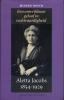 Aletta Jacobs 1854 - 1929 - Een Onwrikbaar Geloof In Rechtvaardigheid - Other & Unclassified