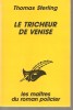 MASQUE N°1922 - 1990 - STERLING - LE TRICHEUR DE VENISE - Le Masque