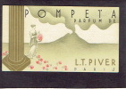 Carte Parfum  - POMPEÏA De L.T.PIVER - Paris - FUYAT Soeurs -  REMY - Parfumerie Des Artistes à LIEGE - Anciennes (jusque 1960)