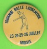 PIN´S, BADGES, MACARONS -SPORTS DE BASEBALL - TOURNOI BALLE LAURENTIDE DE MOISIE, QUÉBEC - - Baseball