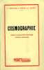 Scolaire : Cosmographie Classe De Mathématiques élémentaires Par Lespinard, Pernet Et Gauzit 1958 - 18 Ans Et Plus