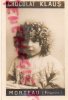 CHROMO PHOTO- CHOCOLAT KLAUS - MORTEAU 25-  - BEBE- ENFANT- JEUNE FILLE COIFFURE ET DENTELLE - Other & Unclassified