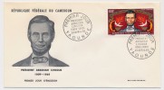 CAMEROUN => Enveloppe FDC => Président Abraham LINCOLN - Premier Jour - Yaoundé - 20 Avril 1965 - Andere & Zonder Classificatie