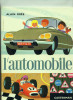 Alain Grée : L'automobile  - Editions Casterman - Casterman