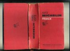 - GUIDE MICHELIN 1973 . - Michelin (guides)