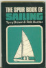 Livre:  The Spur Book Of Sailing   Edit Terry Brown & Rob Hunter - Other & Unclassified