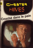 Chester HIMES Couché Dans Le Pain La Poche Noire N°38 (1968) - NRF Gallimard
