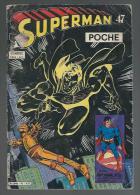 Superman Poche N°47 Il était Deux Fois - Superman 2020 Les Débuts De Superman III De 1981 - Superman