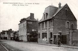 27. EURE - BOURGTHEROULDE. Le Bureau De Postes (facteur). L'Hôtel Du Cheval Noir. - Bourgtheroulde