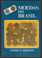 Catalogue Coins Of Brazil Copper & Bronze  Moedas Do Brasil Cobre & Bronze 1990 Jose Vinicius - Boeken & Software