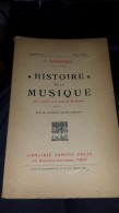 Histoire De La Musique Fascicule 10 Des Origines A La Mort De Beethoven .....  Combarieu - Musique