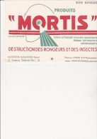 BUVARD PUBLICITE -  MORTIS - DESTRUCTION DES RONGEURS ET DES INSECTES -MONTREUIL SOUS BOIS - Autres & Non Classés