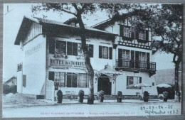 ST VINCENT DE TYROSSE (40).HOTEL DES TOURISTES.ECRITE AU DOS.1933.TBE. - Saint Vincent De Tyrosse