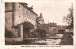 LIGNY LE CHATEL .... VUE SUR LE BIEF ET L USINE ELECTRIQUE - Ligny Le Chatel