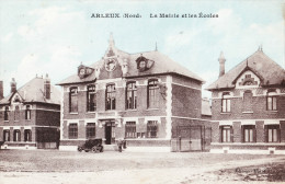 ARLEUX (Nord) - La Mairie Et Les Ecoles - Carte Colorée - Arleux