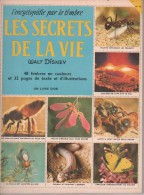 L´encyclopédie Par Le Timbre -Les Secrets De La Vie , Walt Disney - Disney