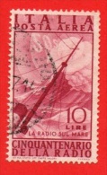 1947 (A137) Invenzione Della Radio Lire 10 - Usato - Leggi Il Messaggio Del Venditore - Airmail