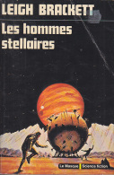 C1 Leigh BRACKETT Les HOMMES STELLAIRES The Starmen EPUISE - Le Masque SF