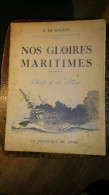 Nos Gloires Maritimes De Raulin Illustré Par  Haffner 1943 Marine Mer Bateau Biographie De Marins - Barche