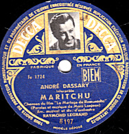 78 Trs - 25 Cm - état B -  ANDRE DASSARY -  MARITCHU - FERME TES YEUX - 78 T - Disques Pour Gramophone