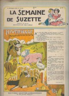 La Semaine De Suzette N°7 Hivernage D'animaux - Une Petite Fille Grande Musicienne - Les Petits Ennuis De Bécassine - La Semaine De Suzette