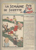 La Semaine De Suzette N°13 La Poule Bleue - Les Aventures D'Arlette Au Fil Du Niger - La Poule Bleue - La Semaine De Suzette