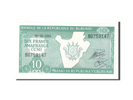Billet, Burundi, 10 Francs, 2005, Undated, KM:33e, NEUF - Burundi