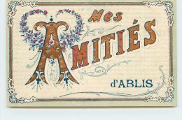 ABLIS - Mes Amitiés, Carte Fantaisie, Avec Paillettes. - Ablis