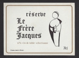 Etiquette De Vin De Table -  Réserve Le Frère Jacques -   Thème  Religion Moine  -  Cave Jestin à Brest (29) - Religioni
