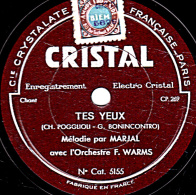 78 Trs - 25 Cm - état B -  MARJAL - TES YEUX - HISTOIRES DE POUPEES - 78 T - Disques Pour Gramophone