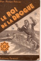 Le Roi De La Drogue Par Jacques Chambon- Mon Roman Policier N°187 - Illustration ; Sogny - Ferenczi