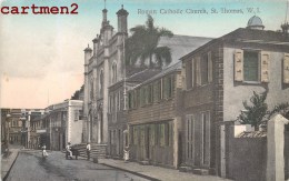 ANTILLES ST-THOMAS ROMAN CATHOLIC CHURCH ANTILLE - Andere & Zonder Classificatie