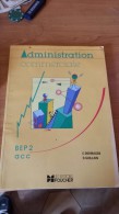 Administration Commerciale - Bep - 2de Professionnelle Acc Et Cas........   Luc Fages - Comptabilité/Gestion