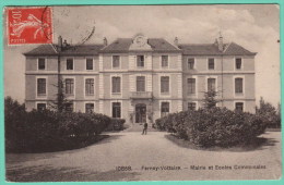 10868 - FERNEY VOLTAIRE - MAIRIE ET ECOLES COMMUNALES - Ferney-Voltaire