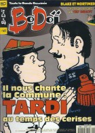 Bodoi N°45 Il Nous Chante La Commune Tardi Au Temps Des Cerises - Blake Et Mortimer L'étrange Rencart De Ted Benoit - Bodoï