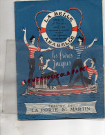 75 - THEATRE LA PORTE SAINT MARTIN- LA BELLE ARABELLE- FRANCIS BLANCHE- MARC CAB- 1956-1957- MAX REGNIER- FRERES JACQUES - Programmi