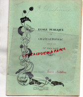 87 - CHATEAUPONSAC - CAHIER ECOLE PUBLIQUE DIRIGEE PAR MME DELAGE-1935- LUCIE ARDELLIER- H. ADAM POITIERS - Other & Unclassified