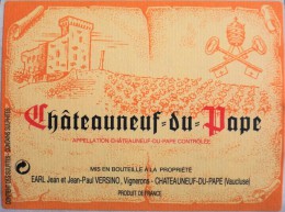 ETIQUETTE De VIN " CHÂTEAUNEUF-du-PAPE " - Jean-Paul Versino - Châteauneuf-du-Pape Vaucluse - Parfait état  - - Côtes Du Rhône