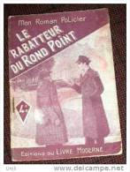 MON ROMAN POLICIER. 019. DE NIZEROLLES : LE RABATTEUR DU ROND-POINT. 1944 - Ferenczi