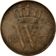 Monnaie, Pays-Bas, William III, Cent, 1877, TTB+, Cuivre, KM:100 - 1849-1890 : Willem III