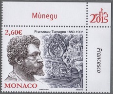 ** MONACO 2015  - Y.T. N° 3001 - LES CHANTEURS D'OPERA - FRANCESCO TAMAGNO - NEUF ** - Ungebraucht