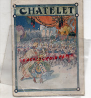 THEATRE DU CHATELET - BOUBOULE - MADELEINE VASTY-CHAHINE-RITA SANGETTI- ANDRE MARCO-CARJOL-HAMILTON-BARDES-LEITNER-NOVA- - Programme