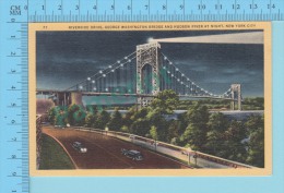 USA New York  ( Riverside Drive George Washington Bridge And Hudson River At Night)  CPSM Linen Post Card 2 Scans - Brücken Und Tunnel