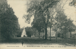 56 ROCHEFORT EN TERRE / La Chapelle Saint-Michel Et Le Champ De Foire / - Rochefort En Terre